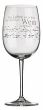 Lade das Bild in den Galerie-Viewer, Poesie et Table. Vino Rotweinglas Das Leben ist zu kurz... - räder