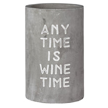 Lade das Bild in den Galerie-Viewer, Weinkühler aus Beton &quot;Any Time Is Wine Time&quot; - räder
