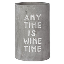 Lade das Bild in den Galerie-Viewer, Weinkühler aus Beton "Any Time Is Wine Time" - räder